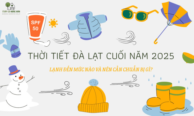 Thời Tiết Đà Lạt cuối năm 2025