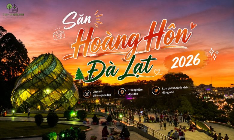 Săn Hoàng Hôn Đà Lạt 2026